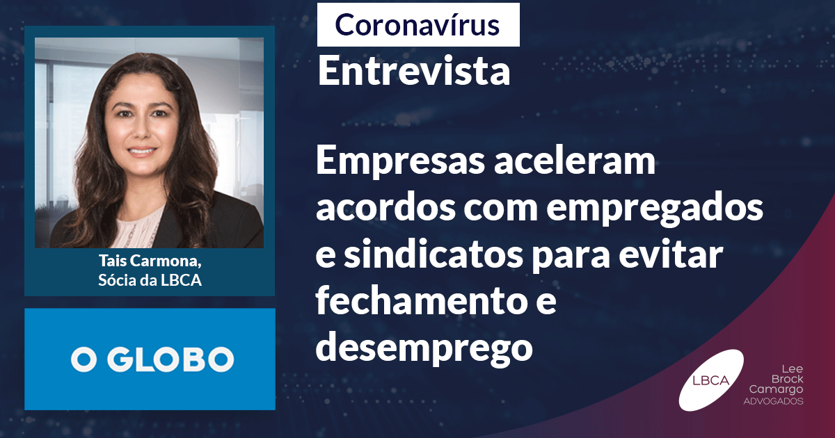 Empresas aceleraram acordos com empregados e sindicatos para evitar fechamento e desemprego