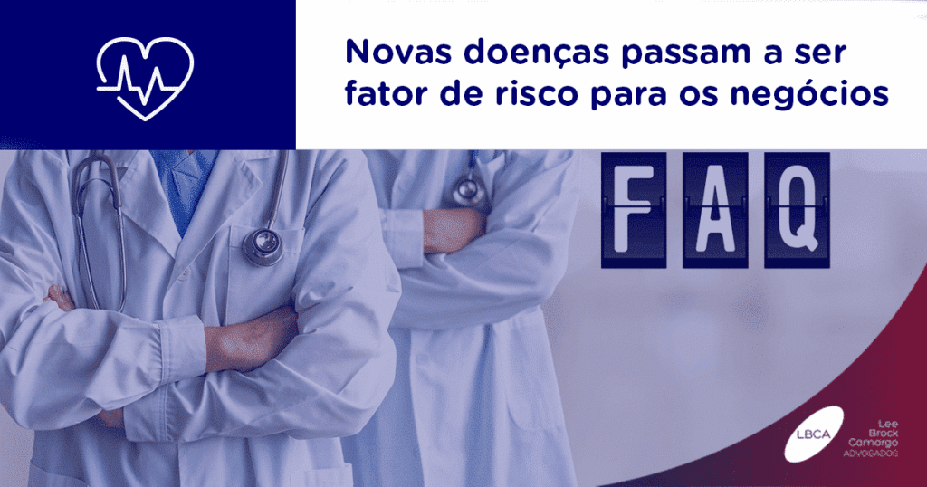 Novas doenças passam a ser fator de risco para os negócios