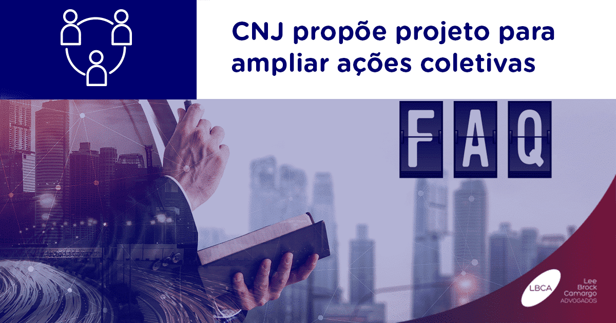 O Conselho Nacional de Justiça propõe projeto para ampliar ações coletivas