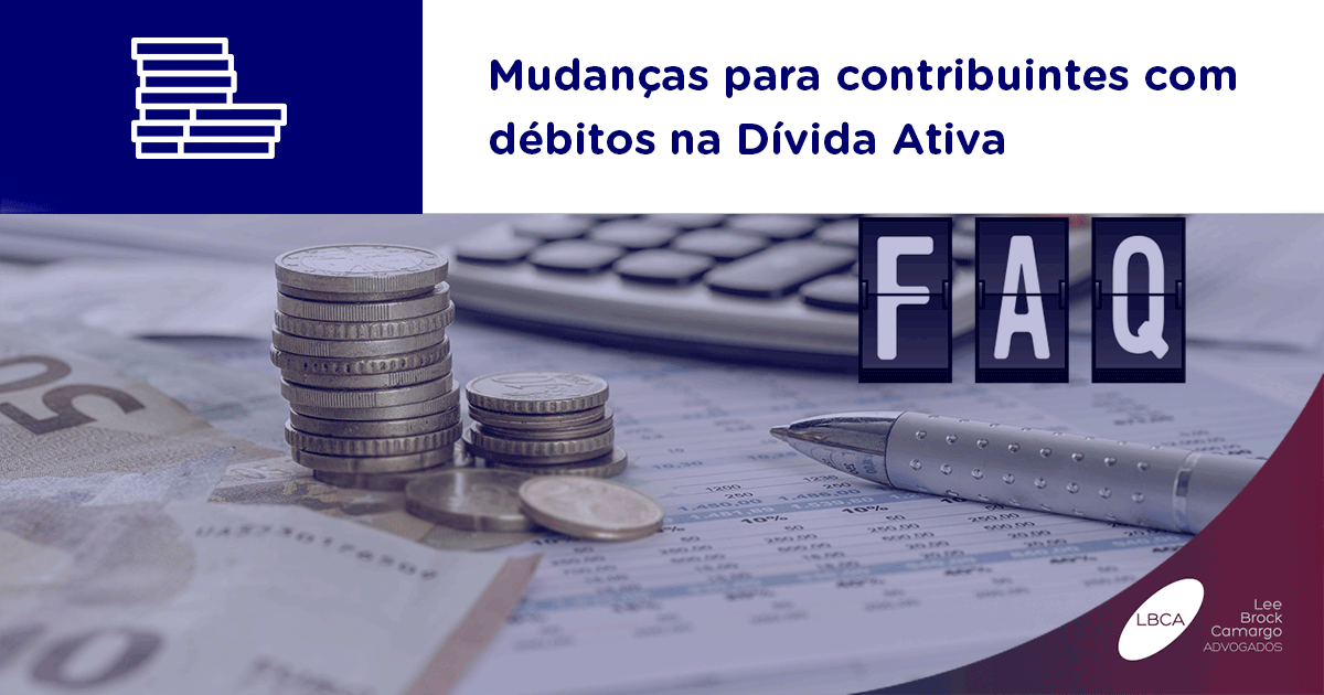 Mudanças para contribuintes com débitos na Dívida Ativa