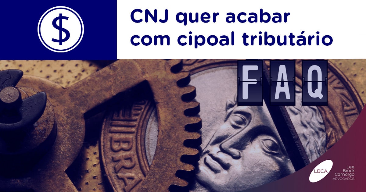 CNJ quer acabar com cipoal tributário