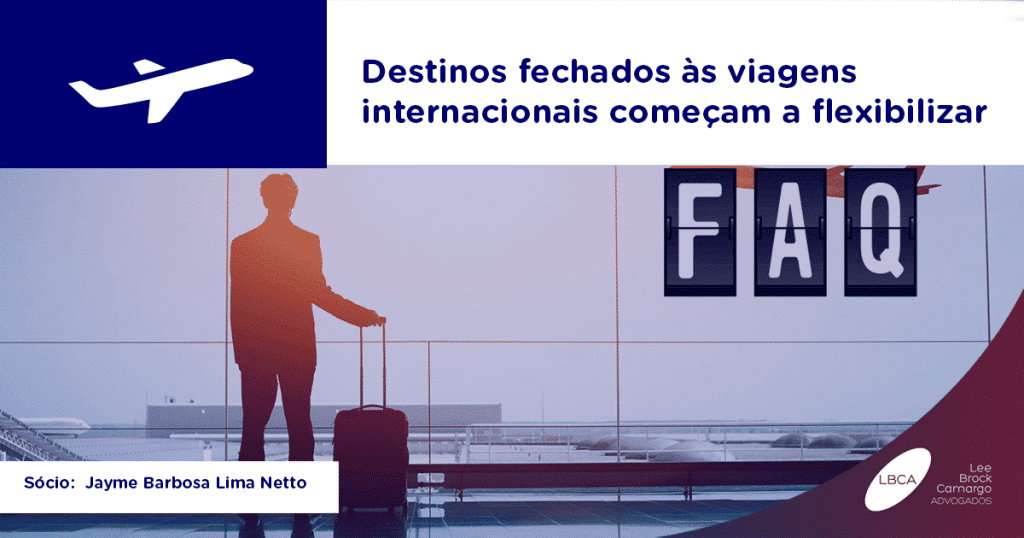 Setor de Turismo - Destinos fechados às viagens internacionais começam a flexibilizar