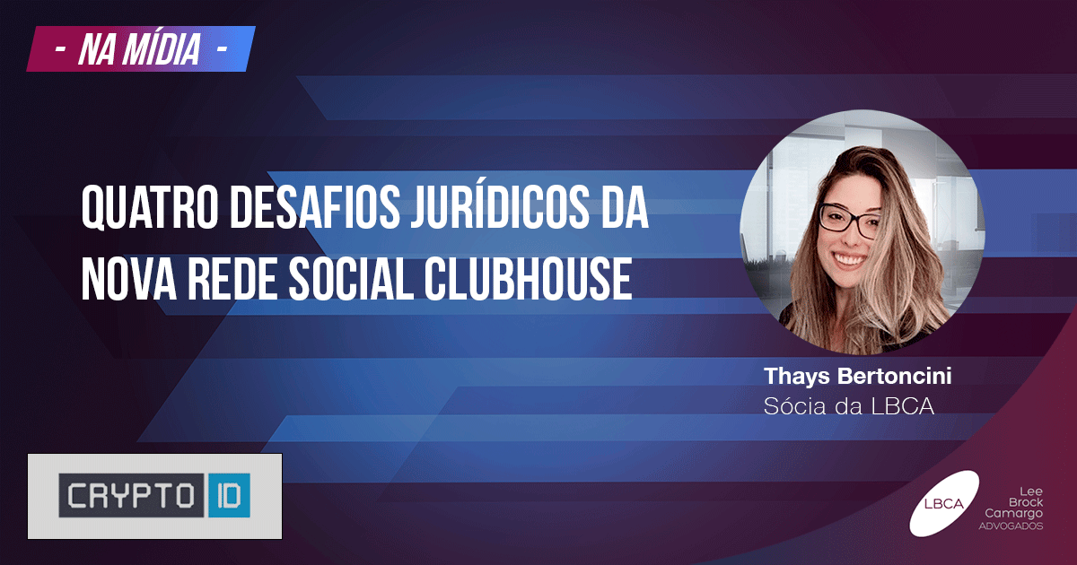 Quatro desafios jurídicos da nova rede social Clubhouse