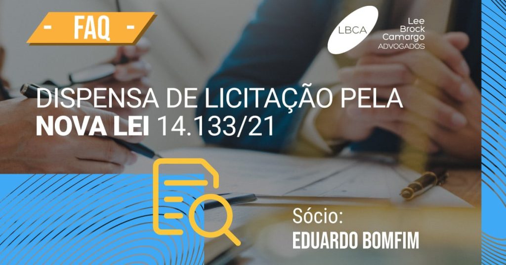 Licitação dispensada pela nova Lei 14.133/21