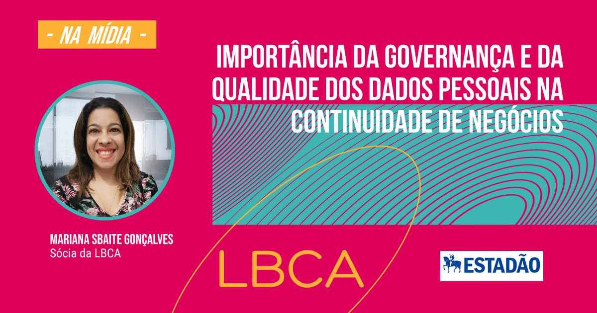 Importância da governança e da qualidade dos dados pessoais na continuidade de negócios