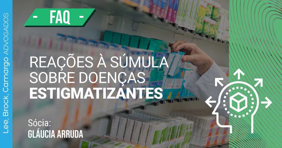 Doenças estigmatizantes e a reação à Súmula