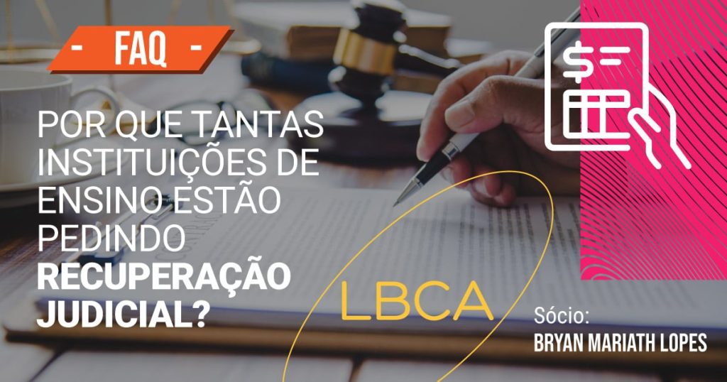 Instituições de ensino estão pedindo recuperação judicial