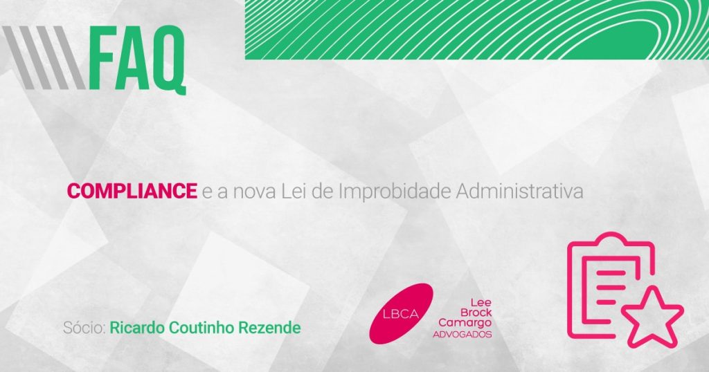 nova Lei de Improbidade Administrativa e o Compliance