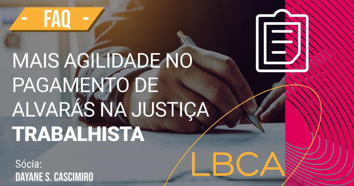 Justiça Trabalhista: mais agilidade no pagamento de alvarás