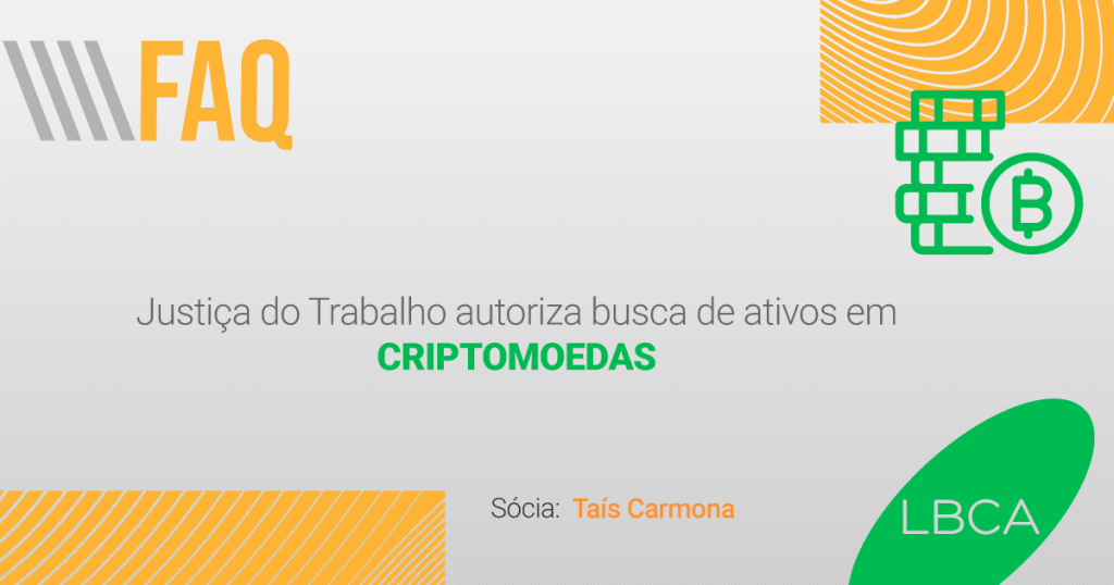 Justiça do Trabalho autoriza busca de ativos em criptomoedas