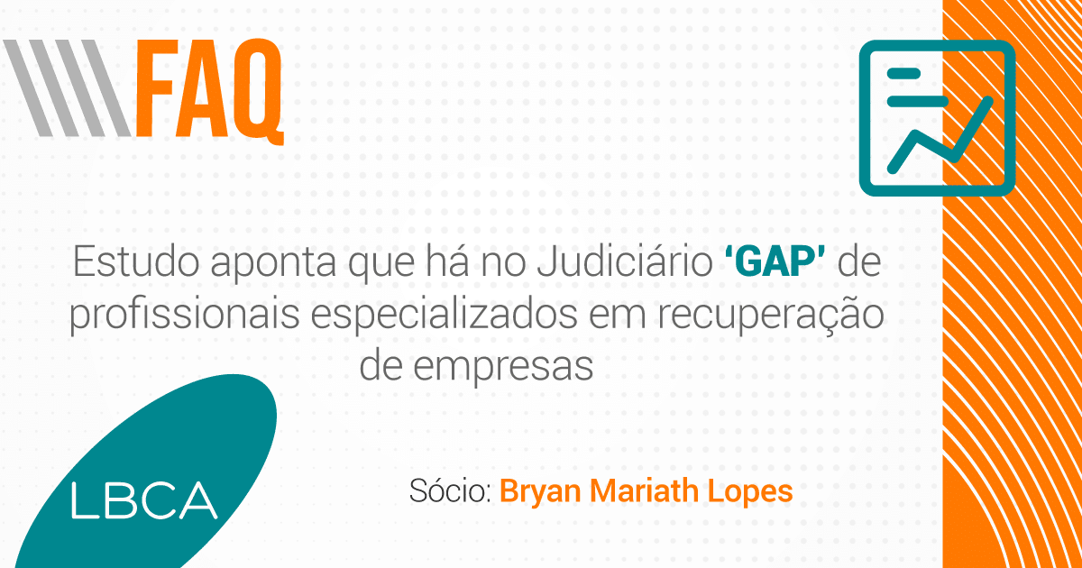 Estudo aponta que há no Judiciário ‘gap’ de profissionais especializados em recuperação de empresas