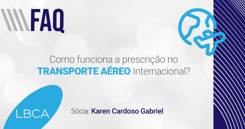 Como funciona a prescrição no transporte aéreo internacional?