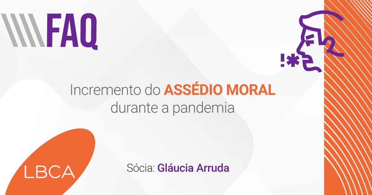 Incremento do assédio moral durante a pandemia