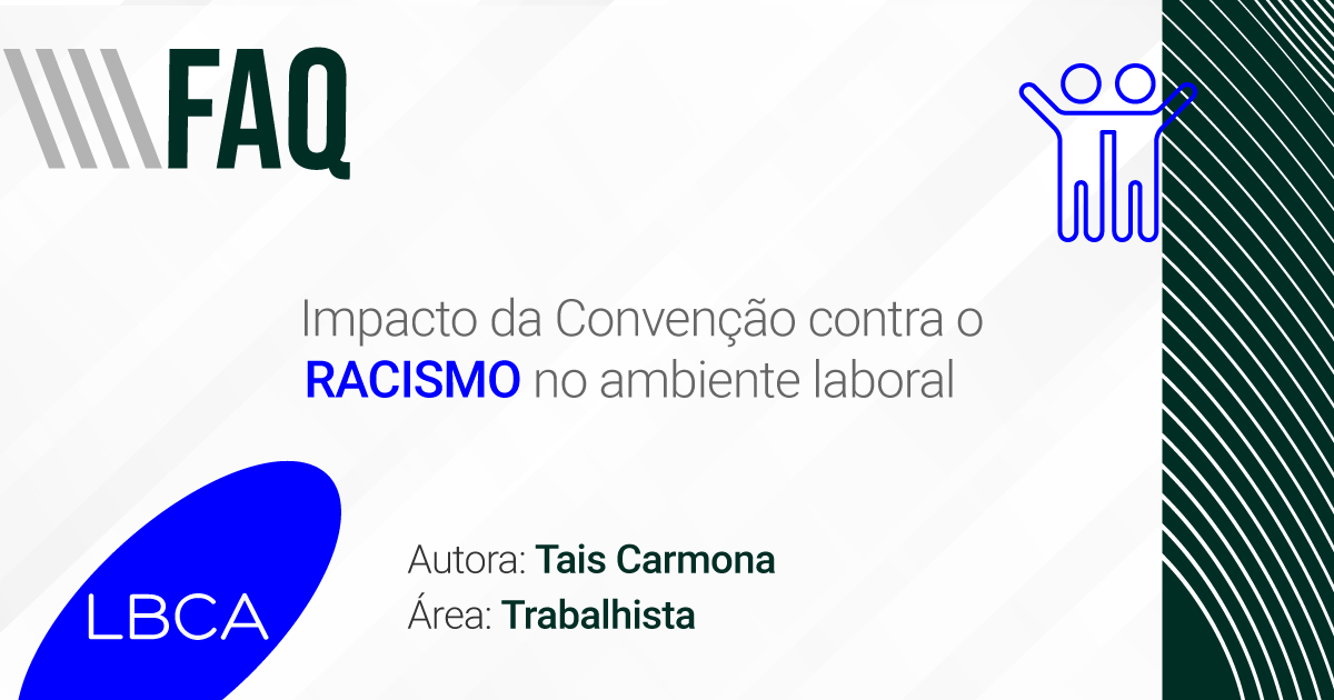 Impacto da Convenção contra o racismo no ambiente laboral