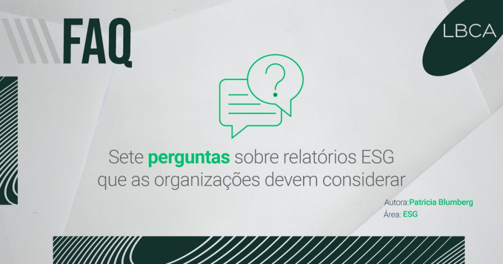 Sete perguntas sobre relatórios ESG que as organizações devem considerar