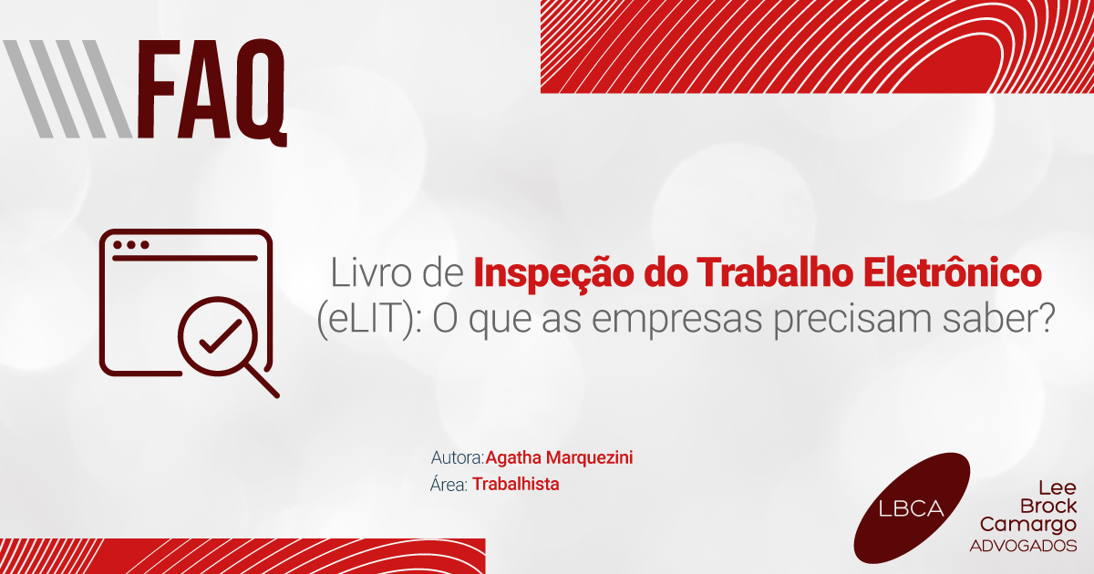 Livro de Inspeção do Trabalho Eletrônico (eLIT): O que as empresas precisam saber?