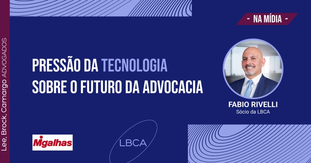 Pressão da tecnologia sobre o futuro da advocacia