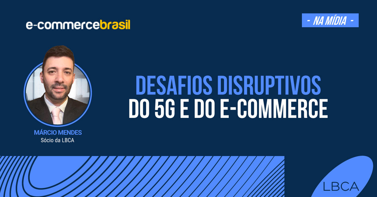 Desafios disruptivos do 5G e do e-commerce