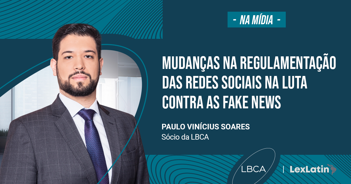 Mudanças na regulamentação das redes sociais na luta contra as fake news