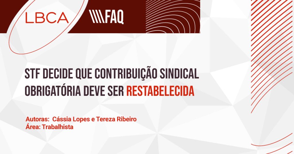 STF decide que Contribuição Sindical Obrigatória deve ser restabelecida