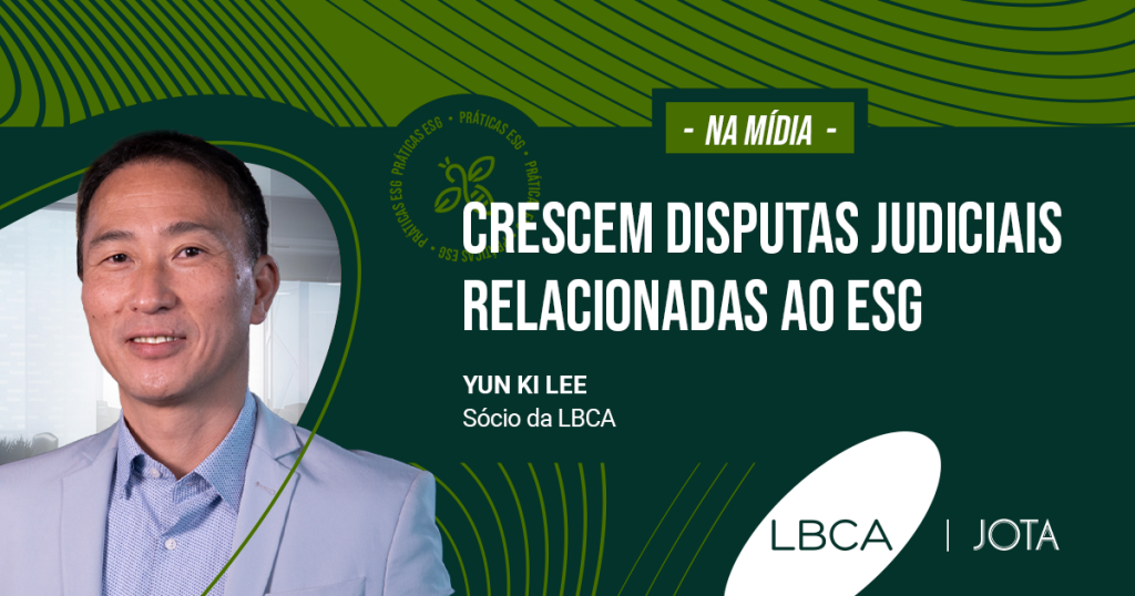 Crescem disputas judiciais relacionadas ao ESG