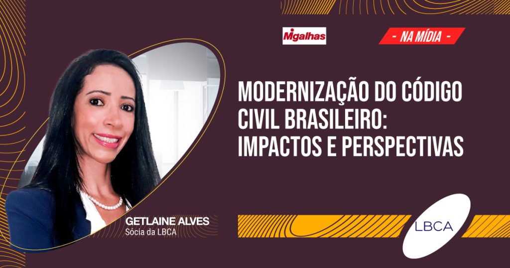 Modernização do Código Civil brasileiro: Impactos e perspectivas