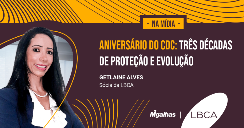 Aniversário do CDC: Três décadas de proteção e evolução